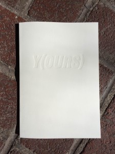 Y(OURS); Published by Lindsay Buchman in collaboration with The Common Press at the University of Pennsylvania
