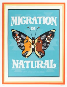 "Migration is Natural" Melissa Govea